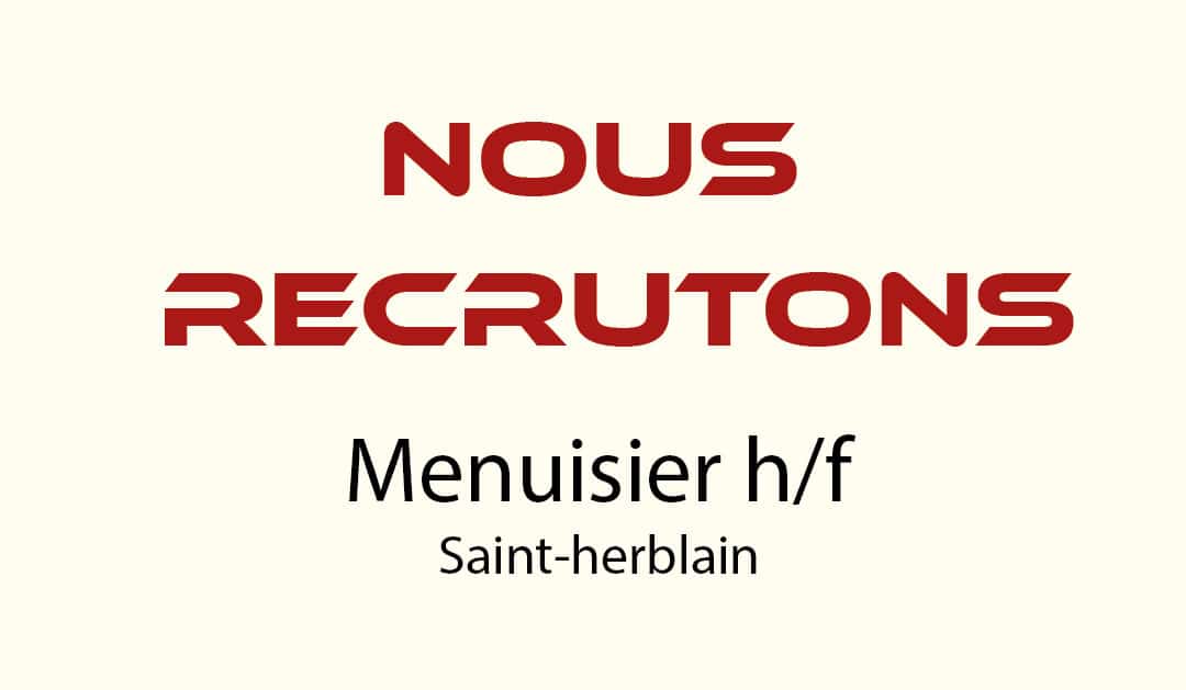 Menuisier h/f Saint Herblain
